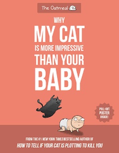 obálka: Why My Cat Is More Impressive Than Your Baby