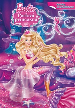 obálka: Barbie - Perlová princezná – Kniha so samolepkami