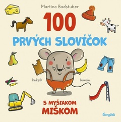 obálka: 100 prvých slovíčok s myšiakom Miškom