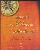 obálka: Tajemství za Zákonem přitažlivosti