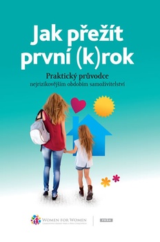 obálka: Jak přežít první (k)rok - Praktický průvodce nejrizikovějším obdobím samoživitelství