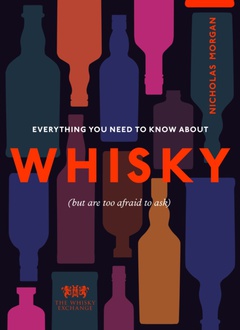 obálka: Everything You Need to Know About Whisky