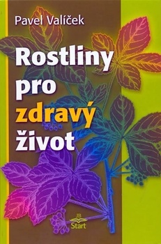 obálka: Rostliny pro zdravý život