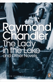 obálka: Raymond Chandler | Lady in the Lake and Other Novels