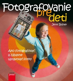 obálka: Fotografovanie pre deti