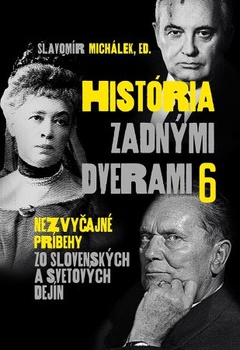 obálka: História zadnými dverami 6