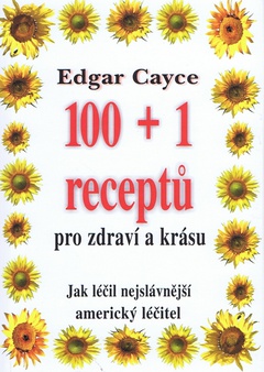 obálka: 100+1 receptů pro zdraví a krásu