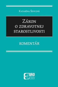 obálka: Zákon o zdravotnej starostlivosti – Komentár