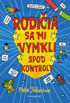 obálka: Rodičia sa mi vymkli spod kontroly