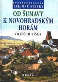 obálka: Tajemné stezky - Od Šumavy k Novohradský   - 2. vydání