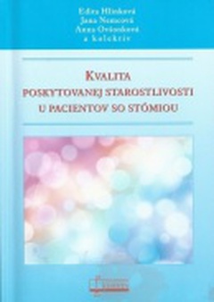 obálka: Kvalita poskytovanej starostlivosti u pacientov so stómiou