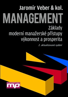 obálka: Management - Základy, moderní manažerské přístupy, výkonnost a prosperita