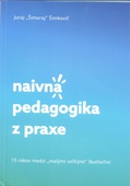 obálka: Naivná pedagogika z praxe