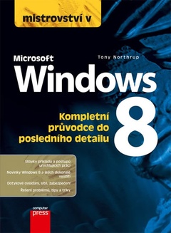 obálka: WINDOWS 8 KOMPLETNÍ PRŮVODCE DO POSLEDNÍHO DETAILU