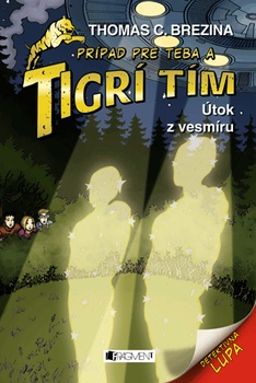 obálka: Tigrí tím - Útok z vesmíru