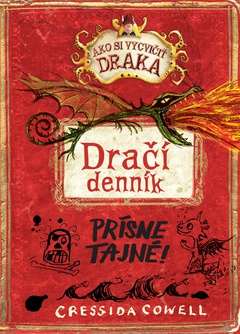 obálka: Cressida Cowell | Dračí denník (Ako si vycvičiť draka)