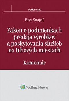 obálka: Zákon o podmienkach predaja výrobkov a poskytovania služieb na trhových miestach