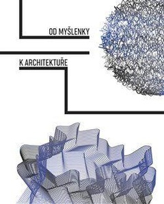 obálka: Od myšlenky k architektuře