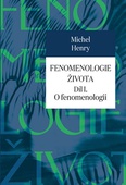 obálka: Fenomenologie života I. - O fenomenologi