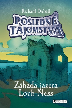 obálka: Posledné tajomstvá  Záhada jazera Loch Ness