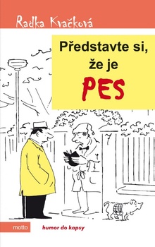 obálka: Představte si, že je pes