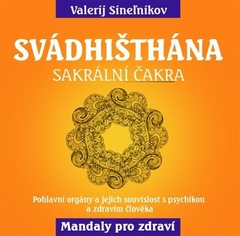 obálka: Svádhišthána - Sakrální čakra