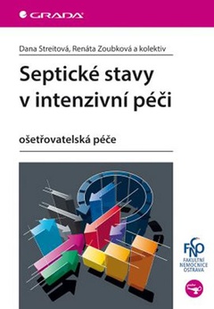 obálka: Septické stavy v intenzivní péči - ošetřovatelská péče