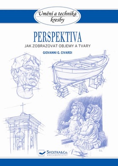 obálka: Perspektiva - Jak zobrazovat objemy a tvary