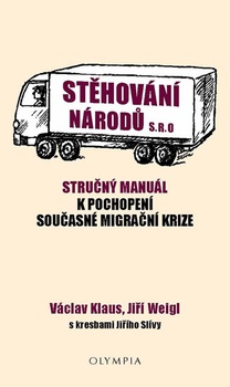 obálka: Stěhování národů s.r.o. - Stručný manuál k pochopení současné migrační krize