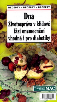 obálka: DNA - ŽIVOTOSPRÁVA V KLIDOVÉ FÁZI ONEMOCNENÍ VHODNÁ I PRO DIAB